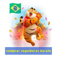 comprar seguidores barato